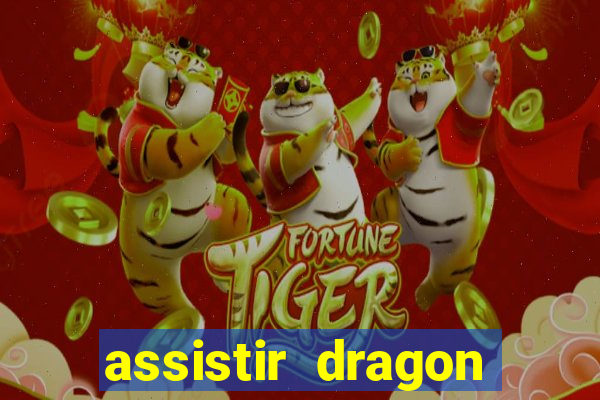 assistir dragon ball kai legendado